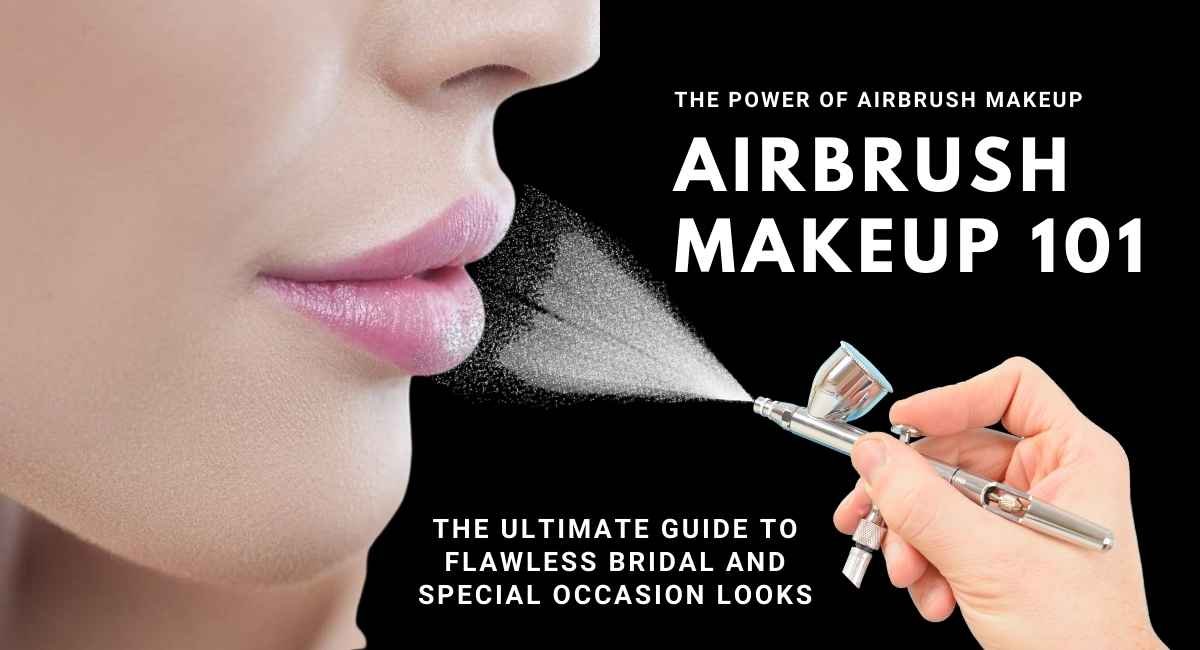 Airbrush Makeup Guide