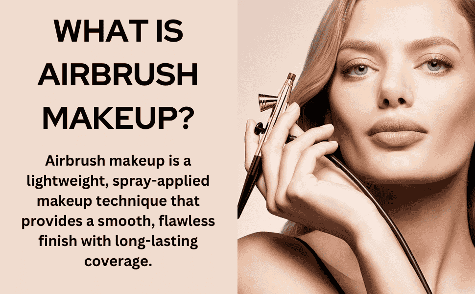 What is Airbrush Makeup